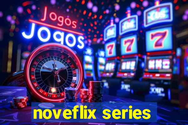 noveflix series